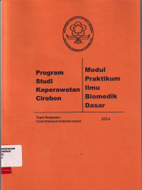 Image of Modul praktikum ilmu Biomedik Dasar, pragram studi keperawatan Cirebon