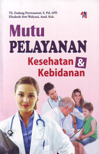 Mutu Pelayanan kesehatan dan kebidanan