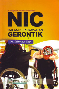 Nursing Intervention Classification ( NIC ) dalam keperawatan gerontik