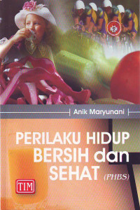 Perilaku hidup bersih dan sehat (PHBS)