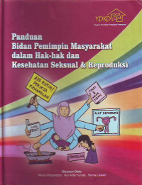 Panduan bidan pemimpin masyarakat dalam hak hak dan kesehatan sesksual dan reproduksi
