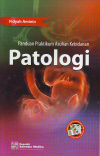 Image of Panduan praktikum asuhan kebidanan patologi