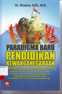 Paradigma baru pendidikan kewarganegaraan,panduan kuliah di perguruan tinggi,edisi 3