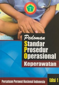 Pedoman Standar Prosedur Oprasional Keperawatan