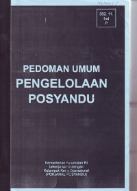 Pedoman umum pengelolaan posyandu