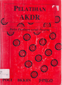 Pelatihan AKDR: buku panduan untuk peserta