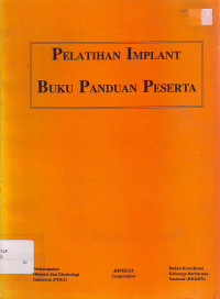 Pelatihan implant: buku panduan peserta