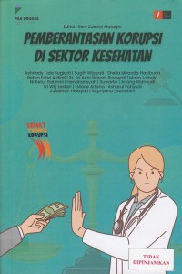 Image of Pemberantasan korupsi di sektor kesehatan