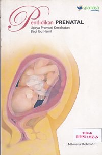 Image of Pendidikan prenatal upaya promosi kesehatan bagi ibu hamil