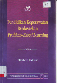 Pendidikan keperawatan berdasarkan problem-based learning