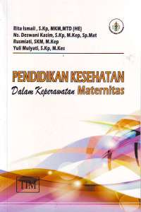 Image of Pendidikan kesehatan dalam keperawatan Maternitas