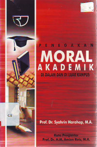 Penegakan moral akademik di dalam dan di luar kampus