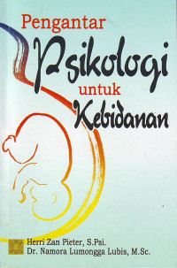 Pengantar psikologi untuk kebidanan