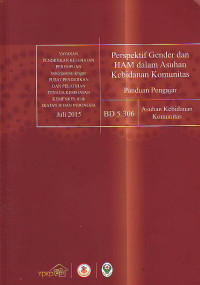 Perspektif gender dan HAM dalam asuhan kebidanan komunitas : panduan mengajar BD 5.306 Asuhan kebidanan komunitas