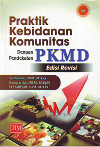 Praktik kebidanan komunitas dengan pendekatan PKMD