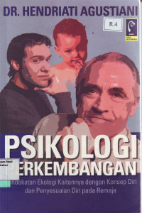 Psikologi Perkembangan Pendekatan Ekologi Kaitannya dengan konsep Diri dan Penyesuaian Diri Pada Remaja
