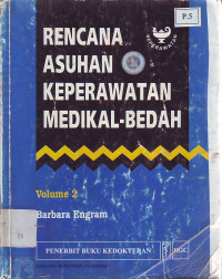 Rencana asuhan keperawatan medikal-bedah Volume 2