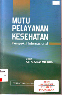 Mutu pelayanan kesehatan : perspektif internasional