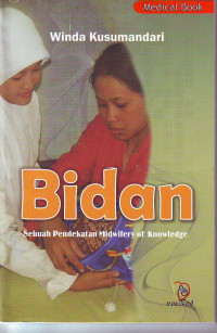 Bidan sebuah pendekatan midwifery of knowledge