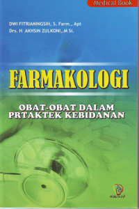 Farmakologi obat-obat dalam praktek kebidanan