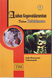 Asuhan kegawatdaruratan dalam kebidanan