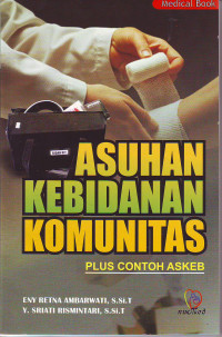 Asuhan kebidanan komunitas plus contoh askeb