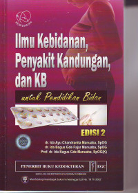 Ilmu kebidanan penyakit kandungan dan KB untuk pendidikan bidan
