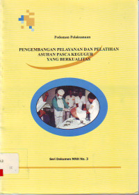 Pedoman pelaksanaan pengembangan pelayanan dan pelatihan asuhan pasca keguguran yang berkualitas