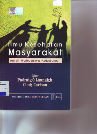 Ilmu kesehatan masyarakat: untuk mahasiswa kebidanan