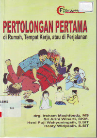 Pertolongan pertama di rumah, tempat kerja atau di perjalanan