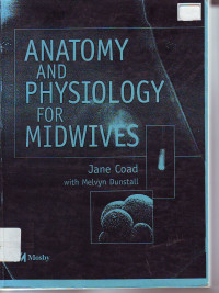 Anatomy and physiology for midwives