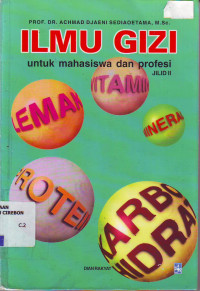 Ilmu gizi untuk mahasiswa dan profesi jilid II