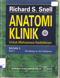 Anatomi klinik untuk mahasiswa kedokteran bagian 3