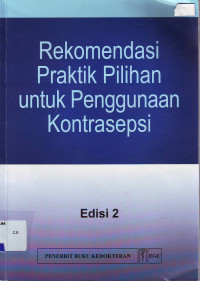 Rekomendasi praktik pilihan untuk penggunaan kontrasepsi