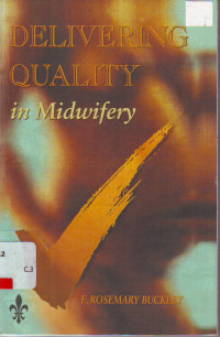 Delivering quality in midwifery