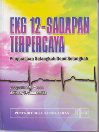 EKG 12-sadapan terpercaya: penguasaan selangkah demi selangkah