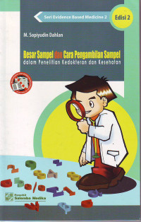 Besar sampel dan cara pengambilan sampel dalam penelitian kedokteran dan kesehatan edisi 2