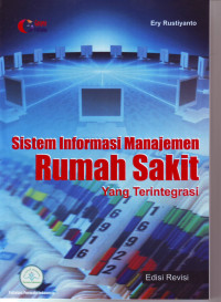 Sistem Informasi Manajemen Rumah Sakit Yang Terintegrasi