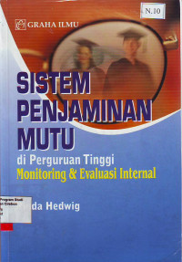 Sistem penjaminan mutu (di Perguruan tinggi monitoring dan evaluasi internal