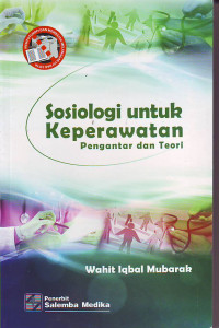 Sosiologi untuk keperawatan pengantar dan teori