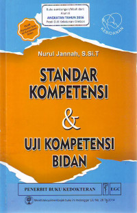 Standar kompetensi dan uji kompetensi bidan: pluskumpulan soal uji kompetensi bidan