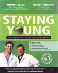 Staying Young Jurus Menyiasati Kerja Gen Agar Muda Sepanjang Hidup