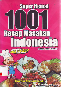 Super hemat 1001 resep masakan indonesia