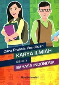 Cara Praktis Penulisan Karya Ilmiah dalam Bahasa Indonesia