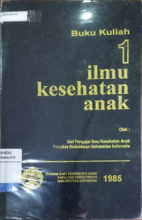 Buku Kuliah Ilmu Kesehatan Anak  2  (1985)