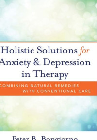 Holistic solution for anxiety and depression in therapy