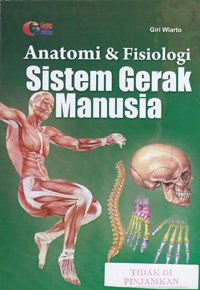 Anatomi & fisiologi sistem gerak manusia