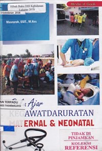 Buku ajar kegawatdaruratan maternal & neonatal