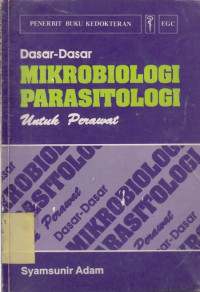 Dasar-dasar Mikrobiologi Parasitologi untuk Perawat