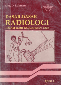 Dasar-dasar Radiologi dalam Ilmu Kedokteran